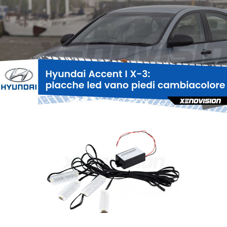 <strong>Kit placche LED cambiacolore vano piedi Hyundai Accent I</strong> X-3 1994 - 2000. 4 placche <strong>Bluetooth</strong> con app Android /iOS.