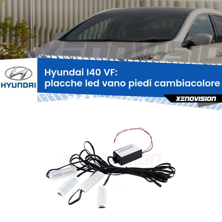 <strong>Kit placche LED cambiacolore vano piedi Hyundai I40</strong> VF 2012 in poi. 4 placche <strong>Bluetooth</strong> con app Android /iOS.