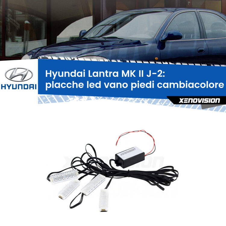 <strong>Kit placche LED cambiacolore vano piedi Hyundai Lantra MK II</strong> J-2 1995 - 2000. 4 placche <strong>Bluetooth</strong> con app Android /iOS.