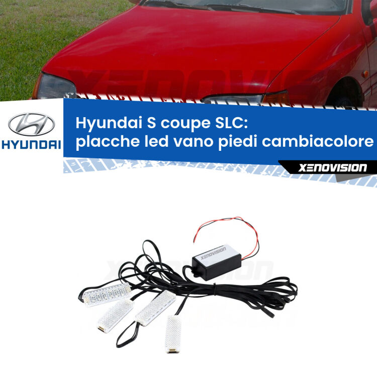 <strong>Kit placche LED cambiacolore vano piedi Hyundai S coupe</strong> SLC 1990 - 1996. 4 placche <strong>Bluetooth</strong> con app Android /iOS.