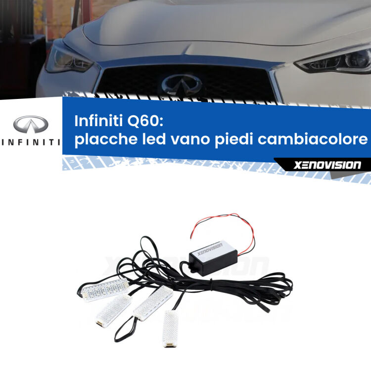 <strong>Kit placche LED cambiacolore vano piedi Infiniti Q60</strong>  2016 - 2021. 4 placche <strong>Bluetooth</strong> con app Android /iOS.