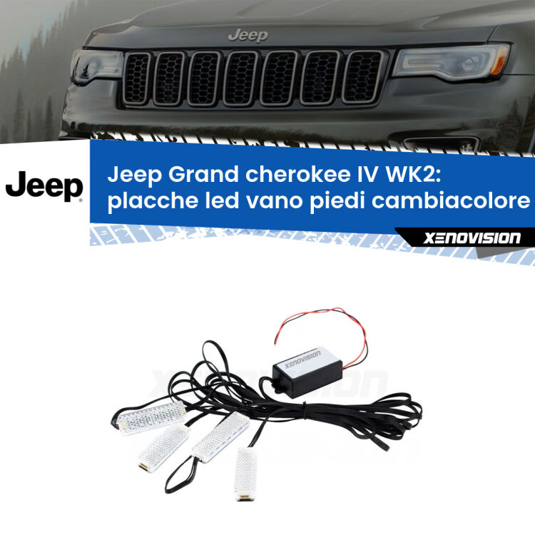 <strong>Kit placche LED cambiacolore vano piedi Jeep Grand cherokee IV</strong> WK2 2011 - 2020. 4 placche <strong>Bluetooth</strong> con app Android /iOS.