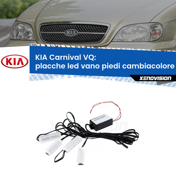 <strong>Kit placche LED cambiacolore vano piedi KIA Carnival</strong> VQ 2005 - 2013. 4 placche <strong>Bluetooth</strong> con app Android /iOS.