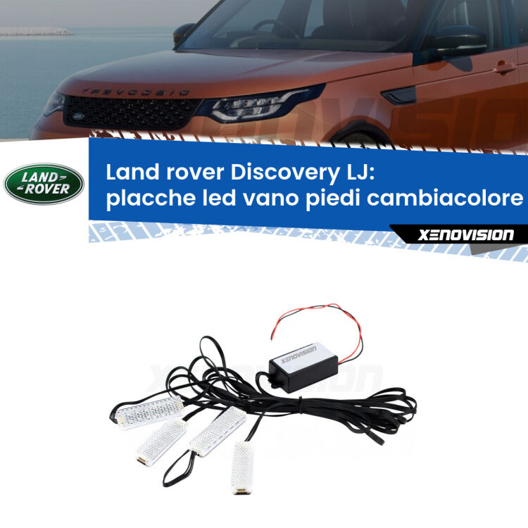 <strong>Kit placche LED cambiacolore vano piedi Land rover Discovery</strong> LJ 1989 - 1998. 4 placche <strong>Bluetooth</strong> con app Android /iOS.