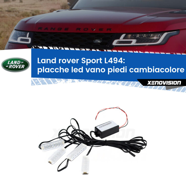 <strong>Kit placche LED cambiacolore vano piedi Land rover Sport</strong> L494 2013 in poi. 4 placche <strong>Bluetooth</strong> con app Android /iOS.