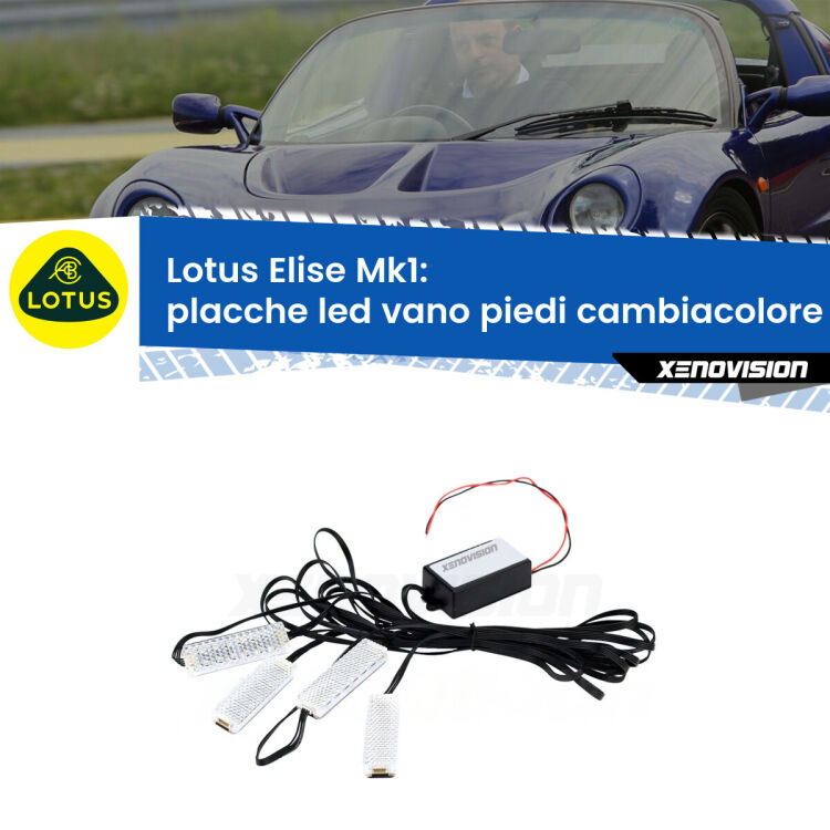 <strong>Kit placche LED cambiacolore vano piedi Lotus Elise</strong> Mk1 1996 - 0200. 4 placche <strong>Bluetooth</strong> con app Android /iOS.