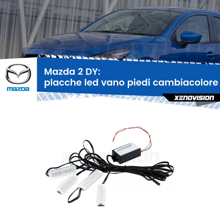 <strong>Kit placche LED cambiacolore vano piedi Mazda 2</strong> DY 2003 - 2007. 4 placche <strong>Bluetooth</strong> con app Android /iOS.