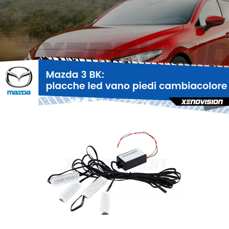 <strong>Kit placche LED cambiacolore vano piedi Mazda 3</strong> BK 2003 - 2009. 4 placche <strong>Bluetooth</strong> con app Android /iOS.