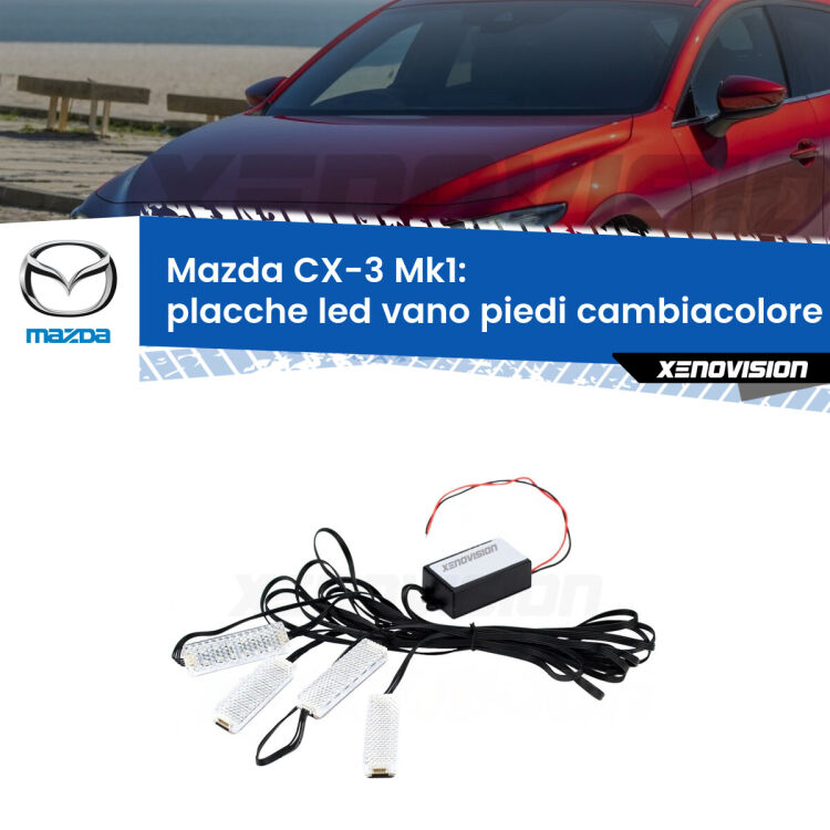 <strong>Kit placche LED cambiacolore vano piedi Mazda CX-3</strong> Mk1 2015 - 2018. 4 placche <strong>Bluetooth</strong> con app Android /iOS.