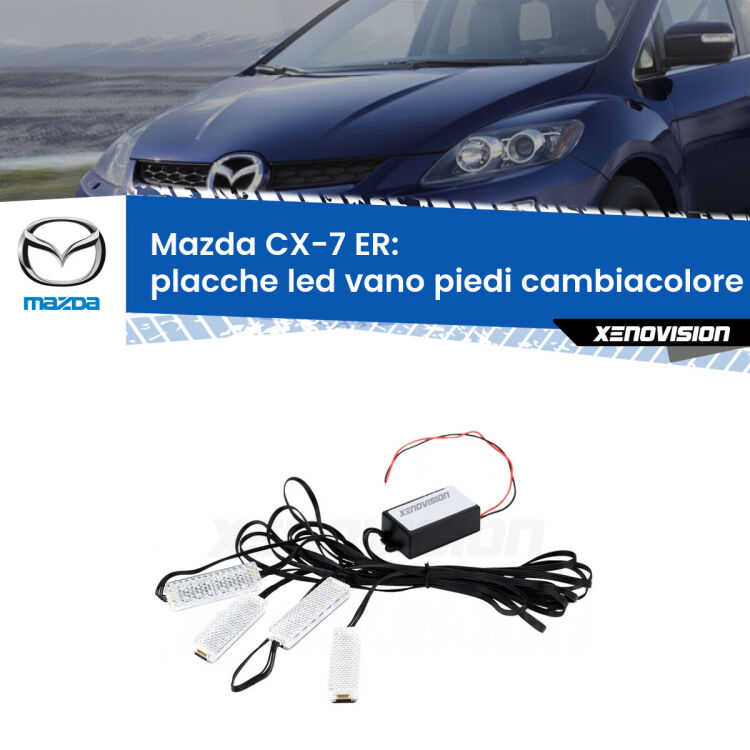 <strong>Kit placche LED cambiacolore vano piedi Mazda CX-7</strong> ER 2006 - 2014. 4 placche <strong>Bluetooth</strong> con app Android /iOS.