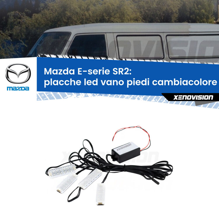 <strong>Kit placche LED cambiacolore vano piedi Mazda E-serie</strong> SR2 1985 - 2003. 4 placche <strong>Bluetooth</strong> con app Android /iOS.