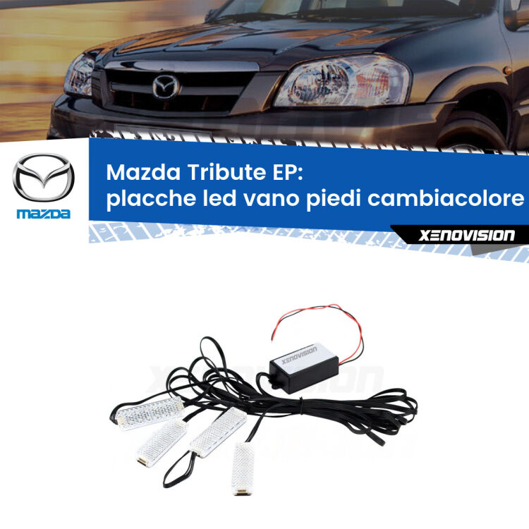 <strong>Kit placche LED cambiacolore vano piedi Mazda Tribute</strong> EP 2000 - 2008. 4 placche <strong>Bluetooth</strong> con app Android /iOS.