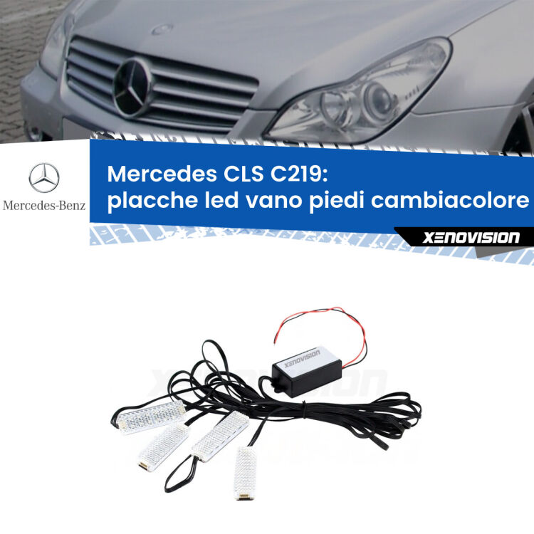 <strong>Kit placche LED cambiacolore vano piedi Mercedes CLS</strong> C219 2004 - 2010. 4 placche <strong>Bluetooth</strong> con app Android /iOS.