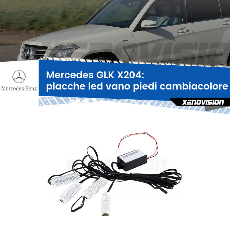 <strong>Kit placche LED cambiacolore vano piedi Mercedes GLK</strong> X204 2008 - 2015. 4 placche <strong>Bluetooth</strong> con app Android /iOS.