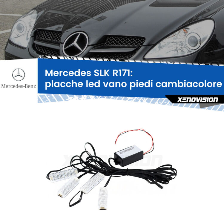 <strong>Kit placche LED cambiacolore vano piedi Mercedes SLK</strong> R171 2004 - 2011. 4 placche <strong>Bluetooth</strong> con app Android /iOS.