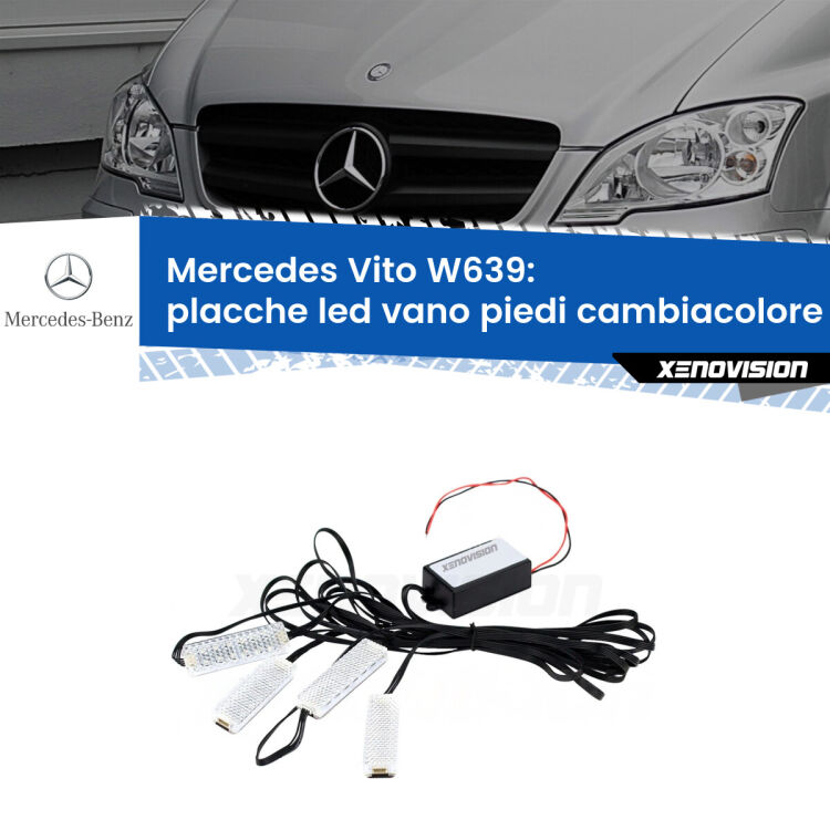 <strong>Kit placche LED cambiacolore vano piedi Mercedes Vito</strong> W639 2003 - 2012. 4 placche <strong>Bluetooth</strong> con app Android /iOS.