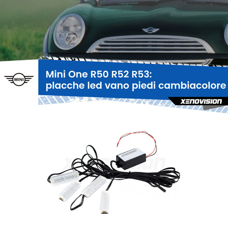 <strong>Kit placche LED cambiacolore vano piedi Mini One</strong> R50 R52 R53 2001 - 2006. 4 placche <strong>Bluetooth</strong> con app Android /iOS.