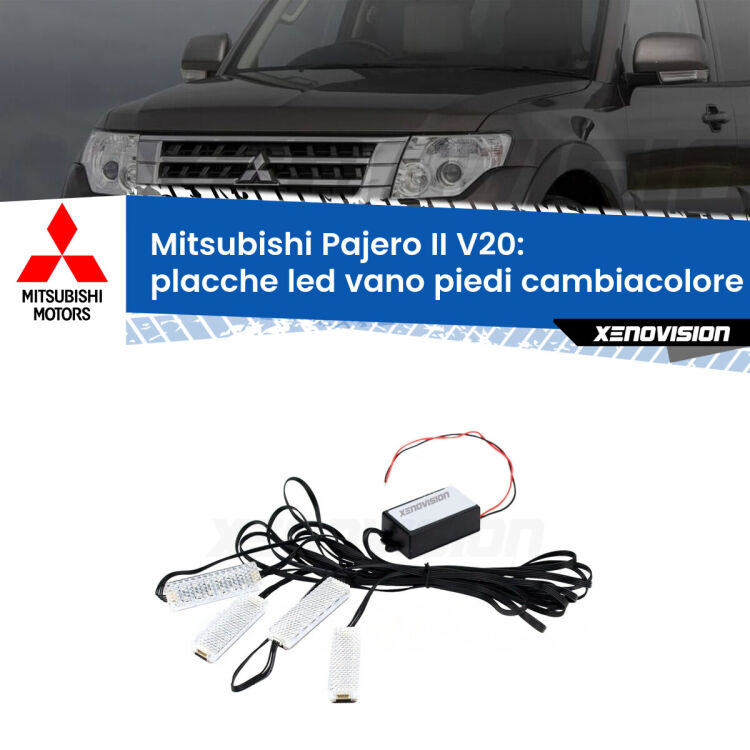 <strong>Kit placche LED cambiacolore vano piedi Mitsubishi Pajero II</strong> V20 1990 - 2000. 4 placche <strong>Bluetooth</strong> con app Android /iOS.