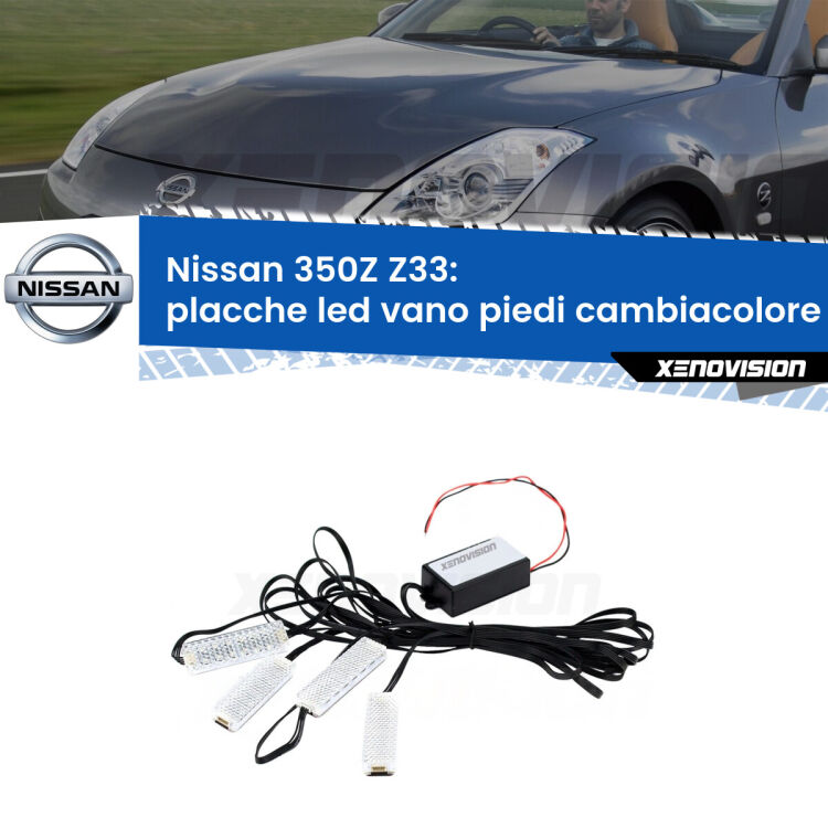 <strong>Kit placche LED cambiacolore vano piedi Nissan 350Z</strong> Z33 2003 - 2009. 4 placche <strong>Bluetooth</strong> con app Android /iOS.