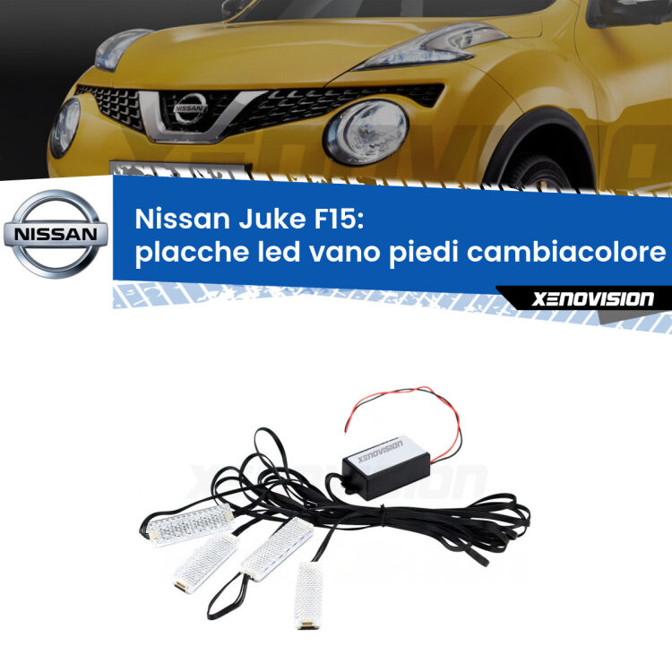 <strong>Kit placche LED cambiacolore vano piedi Nissan Juke</strong> F15 2010 - 2018. 4 placche <strong>Bluetooth</strong> con app Android /iOS.