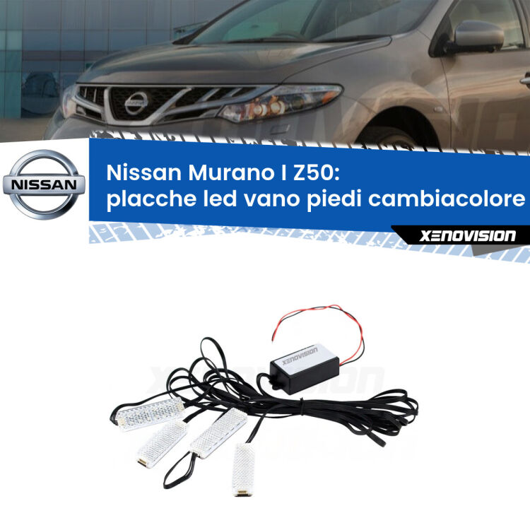 <strong>Kit placche LED cambiacolore vano piedi Nissan Murano I</strong> Z50 2003 - 2008. 4 placche <strong>Bluetooth</strong> con app Android /iOS.