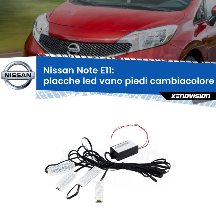 <strong>Kit placche LED cambiacolore vano piedi Nissan Note</strong> E11 2006 - 2013. 4 placche <strong>Bluetooth</strong> con app Android /iOS.