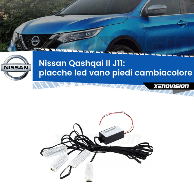 <strong>Kit placche LED cambiacolore vano piedi Nissan Qashqai II</strong> J11 2014 in poi. 4 placche <strong>Bluetooth</strong> con app Android /iOS.