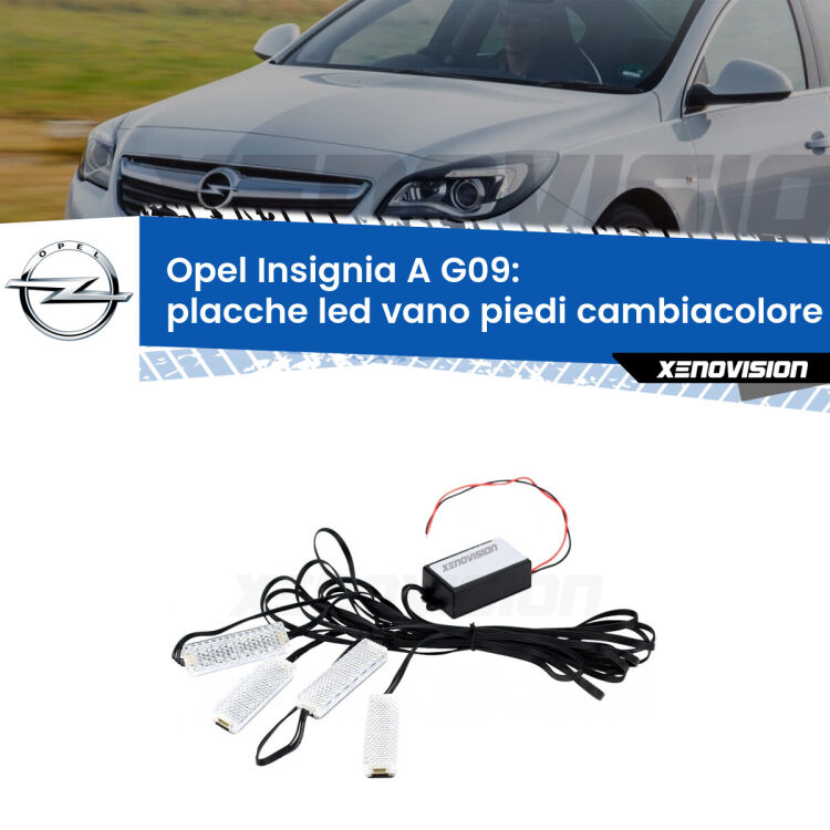 <strong>Kit placche LED cambiacolore vano piedi Opel Insignia A</strong> G09 2008 - 2013. 4 placche <strong>Bluetooth</strong> con app Android /iOS.