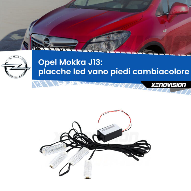 <strong>Kit placche LED cambiacolore vano piedi Opel Mokka</strong> J13 2012 - 2019. 4 placche <strong>Bluetooth</strong> con app Android /iOS.