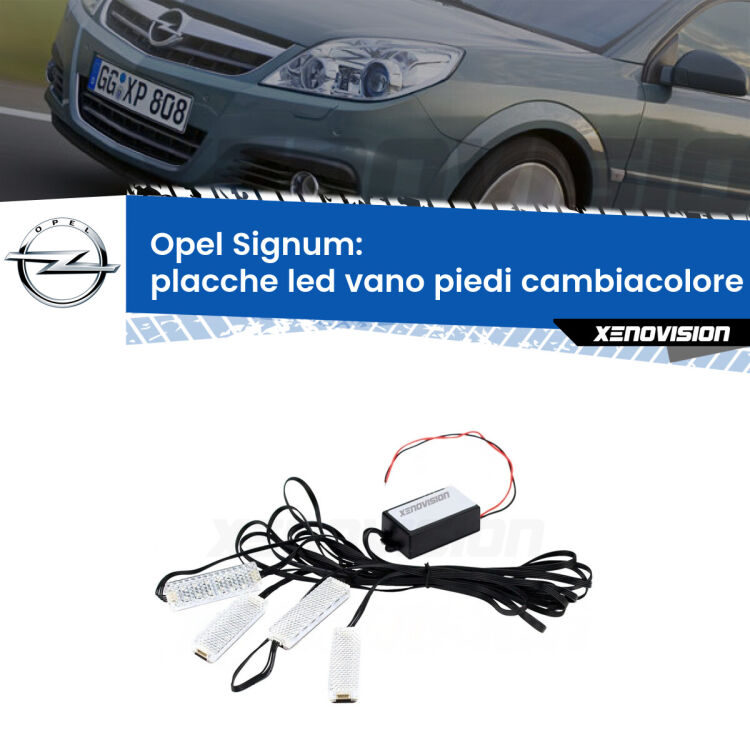 <strong>Kit placche LED cambiacolore vano piedi Opel Signum</strong>  2003 - 2008. 4 placche <strong>Bluetooth</strong> con app Android /iOS.