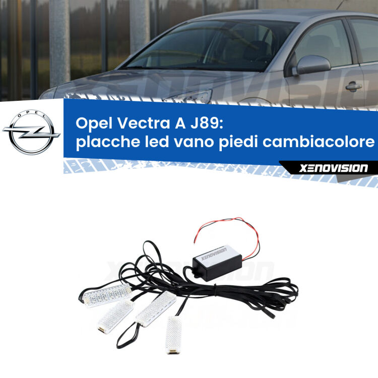 <strong>Kit placche LED cambiacolore vano piedi Opel Vectra A</strong> J89 1988 - 1995. 4 placche <strong>Bluetooth</strong> con app Android /iOS.