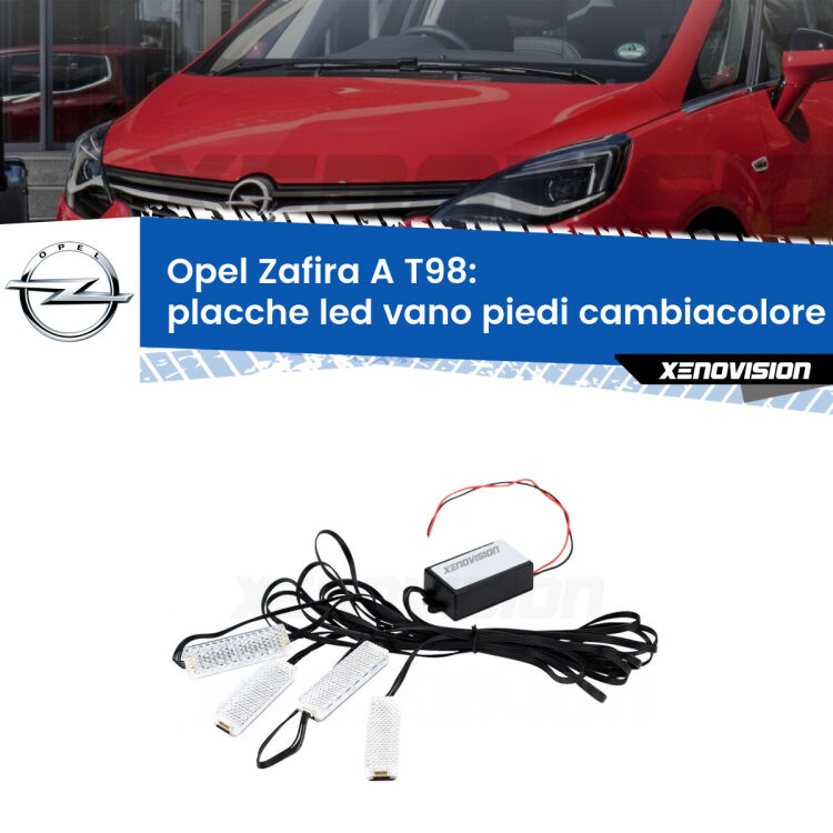 <strong>Kit placche LED cambiacolore vano piedi Opel Zafira A</strong> T98 1999 - 2005. 4 placche <strong>Bluetooth</strong> con app Android /iOS.