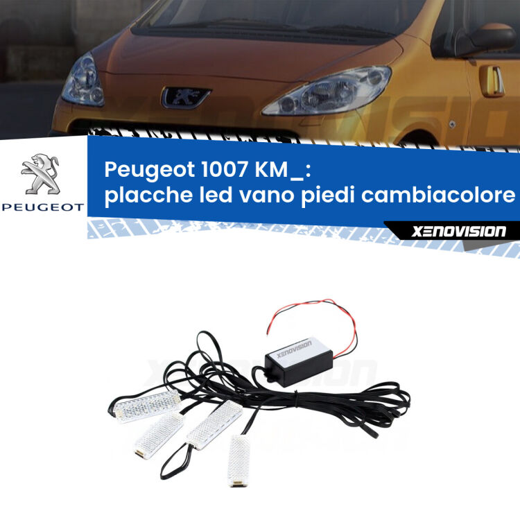 <strong>Kit placche LED cambiacolore vano piedi Peugeot 1007</strong> KM_ 2005 - 2009. 4 placche <strong>Bluetooth</strong> con app Android /iOS.