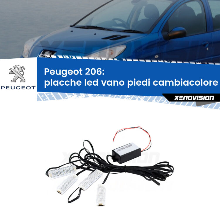 <strong>Kit placche LED cambiacolore vano piedi Peugeot 206</strong>  1998 - 2009. 4 placche <strong>Bluetooth</strong> con app Android /iOS.