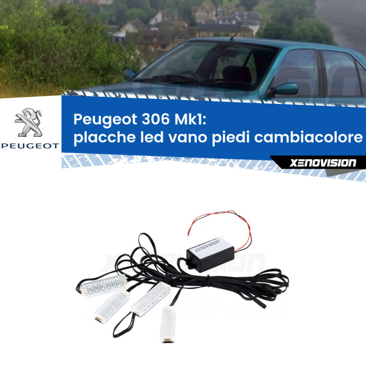 <strong>Kit placche LED cambiacolore vano piedi Peugeot 306</strong> Mk1 1993 - 2001. 4 placche <strong>Bluetooth</strong> con app Android /iOS.