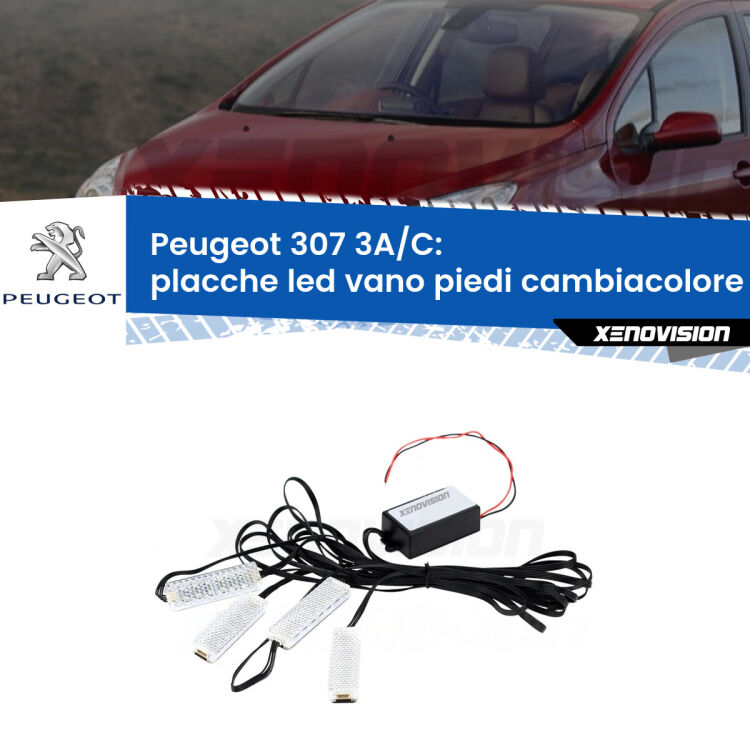 <strong>Kit placche LED cambiacolore vano piedi Peugeot 307</strong> 3A/C 2000 - 2009. 4 placche <strong>Bluetooth</strong> con app Android /iOS.