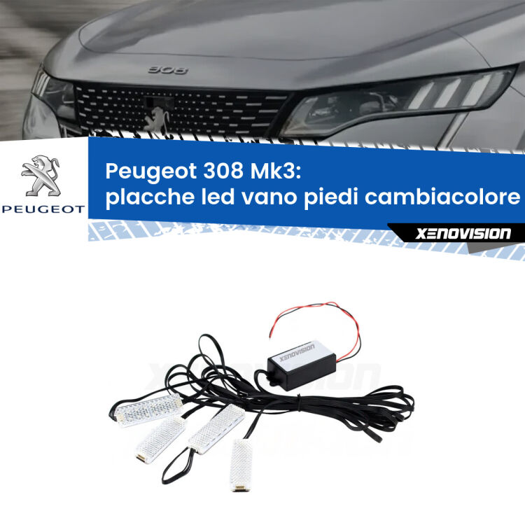 <strong>Kit placche LED cambiacolore vano piedi Peugeot 308</strong> Mk3 2020 in poi. 4 placche <strong>Bluetooth</strong> con app Android /iOS.