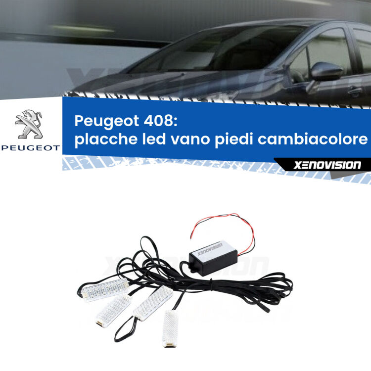 <strong>Kit placche LED cambiacolore vano piedi Peugeot 408</strong>  2010 in poi. 4 placche <strong>Bluetooth</strong> con app Android /iOS.