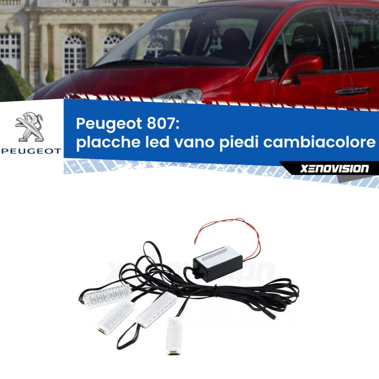 <strong>Kit placche LED cambiacolore vano piedi Peugeot 807</strong>  2002 - 2010. 4 placche <strong>Bluetooth</strong> con app Android /iOS.