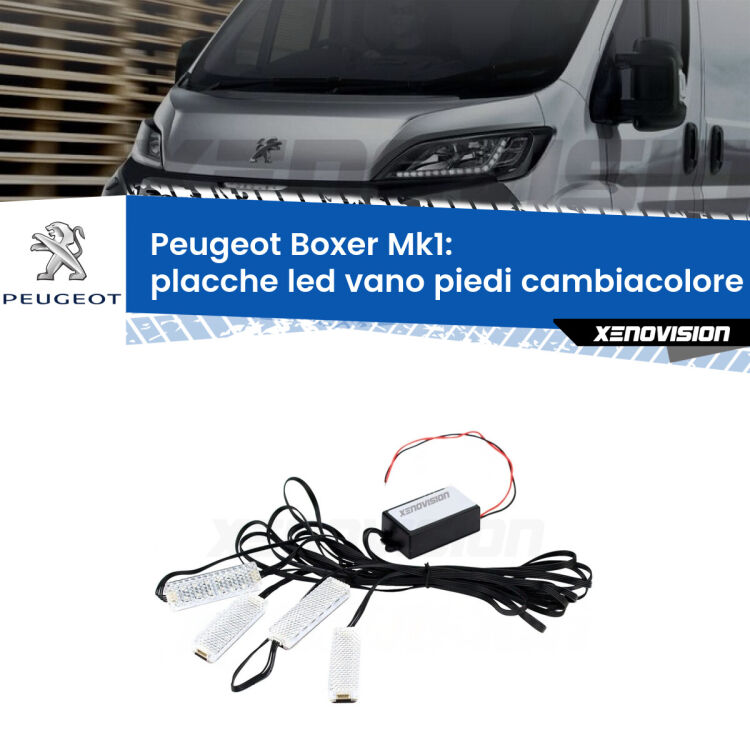 <strong>Kit placche LED cambiacolore vano piedi Peugeot Boxer</strong> Mk1 1994 - 2002. 4 placche <strong>Bluetooth</strong> con app Android /iOS.