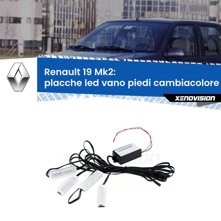 <strong>Kit placche LED cambiacolore vano piedi Renault 19</strong> Mk2 1992 - 1995. 4 placche <strong>Bluetooth</strong> con app Android /iOS.