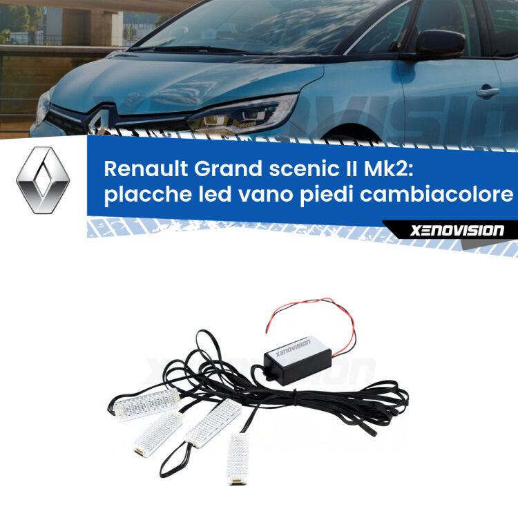 <strong>Kit placche LED cambiacolore vano piedi Renault Grand scenic II</strong> Mk2 2004 - 2009. 4 placche <strong>Bluetooth</strong> con app Android /iOS.