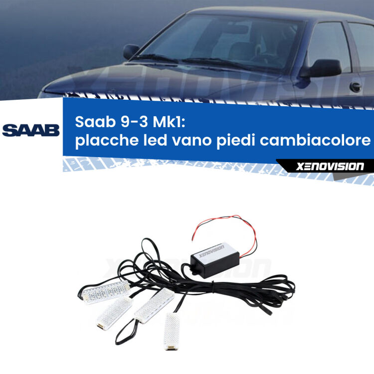 <strong>Kit placche LED cambiacolore vano piedi Saab 9-3</strong> Mk1 1998 - 2002. 4 placche <strong>Bluetooth</strong> con app Android /iOS.