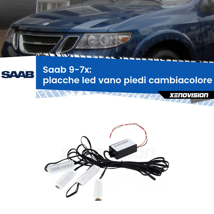 <strong>Kit placche LED cambiacolore vano piedi Saab 9-7x</strong>  2004 - 2008. 4 placche <strong>Bluetooth</strong> con app Android /iOS.