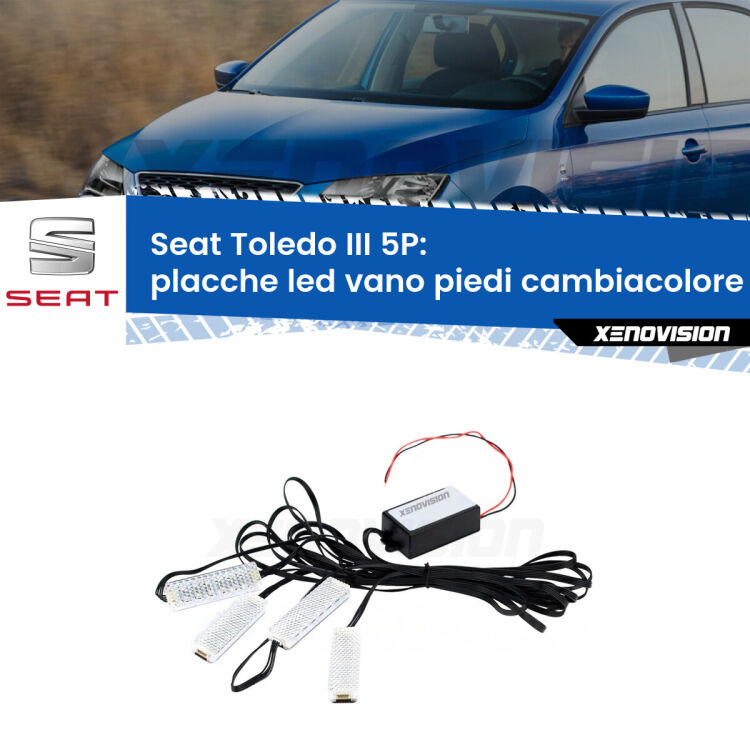 <strong>Kit placche LED cambiacolore vano piedi Seat Toledo III</strong> 5P 2004 - 2009. 4 placche <strong>Bluetooth</strong> con app Android /iOS.