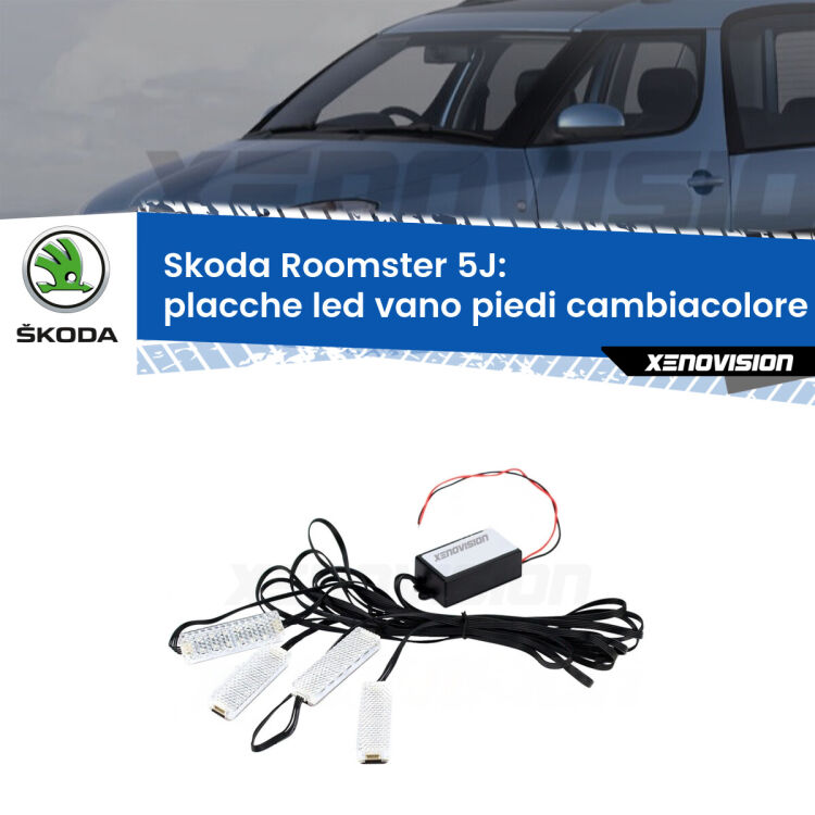 <strong>Kit placche LED cambiacolore vano piedi Skoda Roomster</strong> 5J 2006 - 2015. 4 placche <strong>Bluetooth</strong> con app Android /iOS.