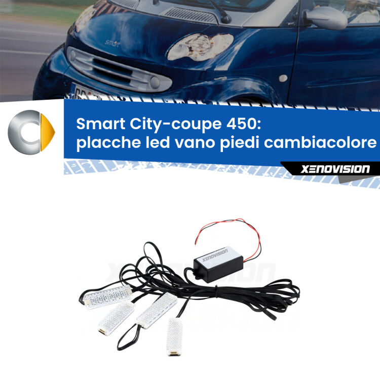 <strong>Kit placche LED cambiacolore vano piedi Smart City-coupe</strong> 450 1998 - 2004. 4 placche <strong>Bluetooth</strong> con app Android /iOS.