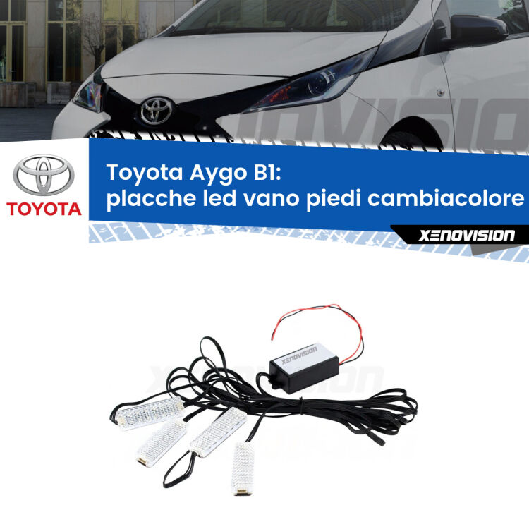 <strong>Kit placche LED cambiacolore vano piedi Toyota Aygo</strong> B1 2005 - 2014. 4 placche <strong>Bluetooth</strong> con app Android /iOS.