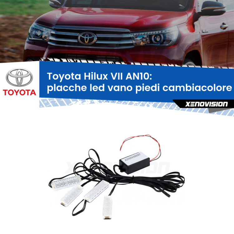 <strong>Kit placche LED cambiacolore vano piedi Toyota Hilux VII</strong> AN10 2004 - 2015. 4 placche <strong>Bluetooth</strong> con app Android /iOS.