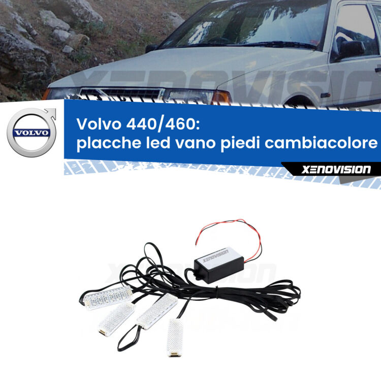 <strong>Kit placche LED cambiacolore vano piedi Volvo 440/460</strong>  1988 - 1996. 4 placche <strong>Bluetooth</strong> con app Android /iOS.